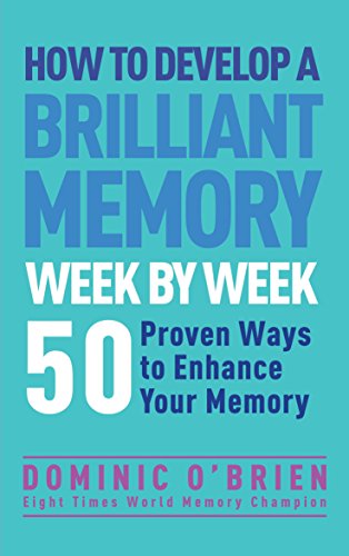 Cover of "How to Develop a Brilliant Memo... Cover of "How to Develop a Brilliant Memory by Dominic O'Brien