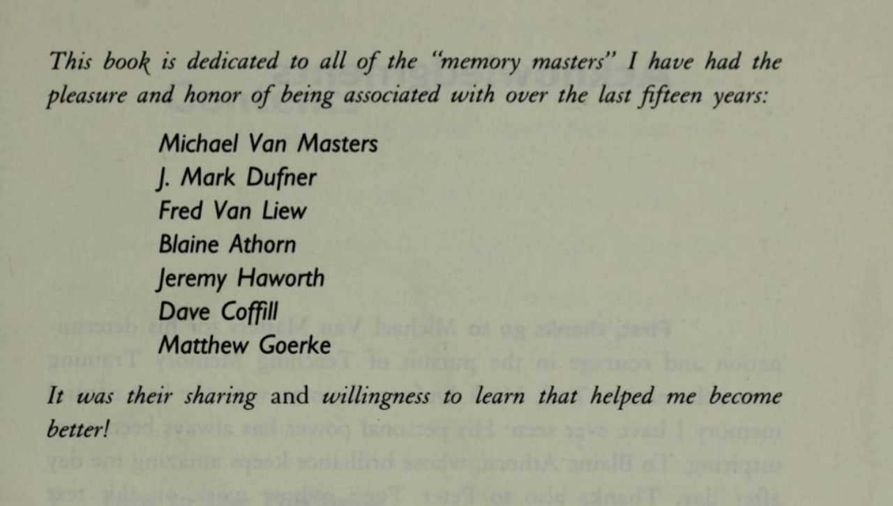 The dedication reads, "This book is dedicated to all of the 'memory masters' I have had the pleasure and honor of being associated with over the last fifteen years. It was their sharing and willingness to learn that helped me become better!"